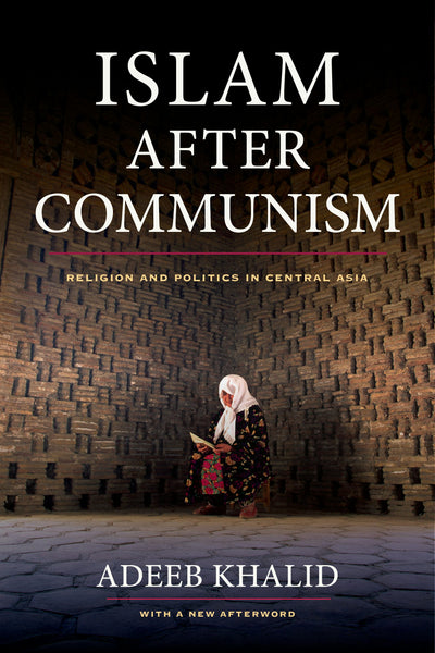 Cover image for Islam after Communism, isbn: 9780520957862