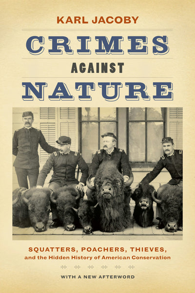 Cover image for Crimes against Nature, isbn: 9780520957930
