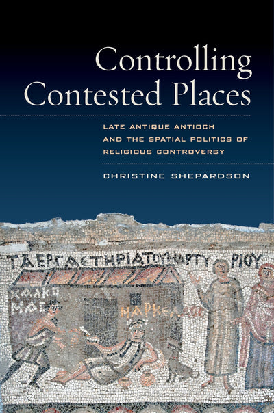 Cover image for Controlling Contested Places, isbn: 9780520957985