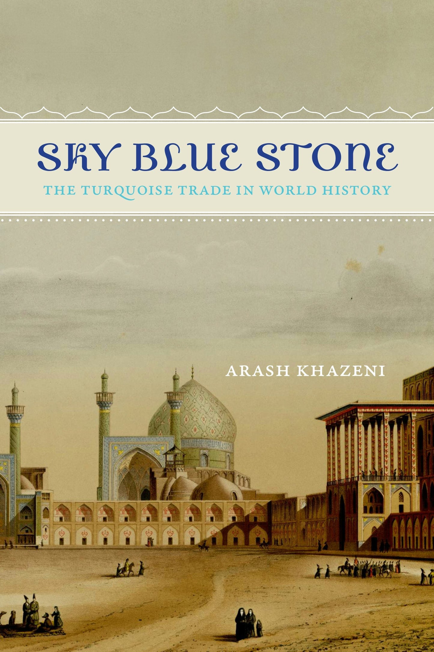Book cover image for Sky Blue Stone ISBN: 9780520958357