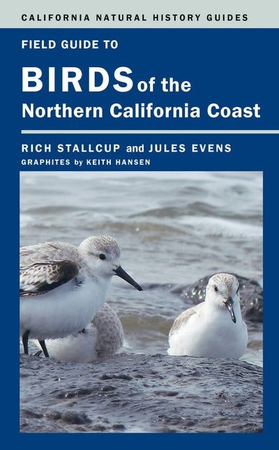 Cover image for Field Guide to Birds of the Northern California Coast, isbn: 9780520958388