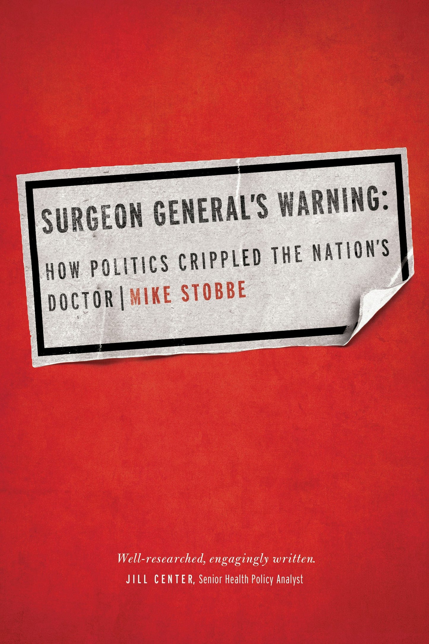 Book cover image for Surgeon General's Warning ISBN: 9780520958395