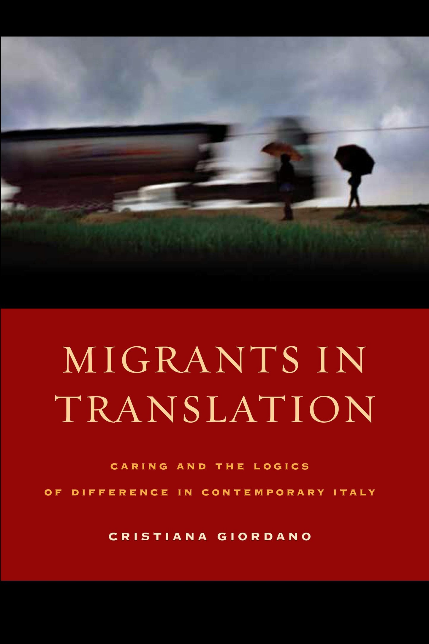 Book cover image for Migrants in Translation ISBN: 9780520958869
