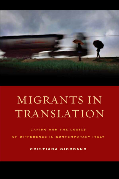 Cover image for Migrants in Translation, isbn: 9780520958869