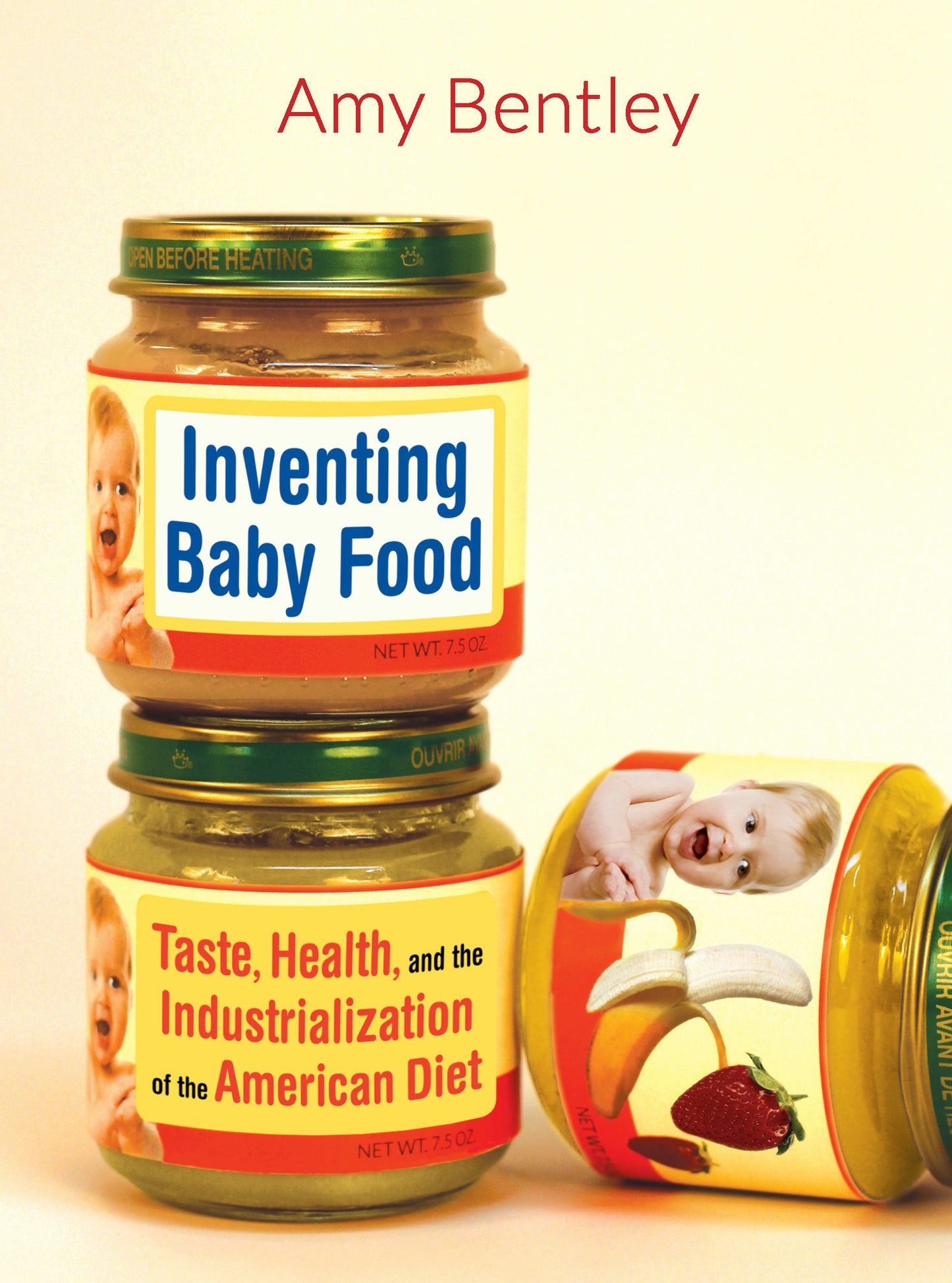 Book cover image for Inventing Baby Food ISBN: 9780520959149