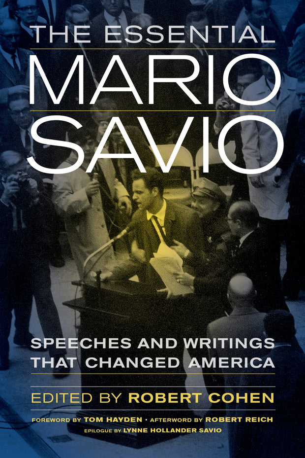 Cover image for The Essential Mario Savio, isbn: 9780520959262