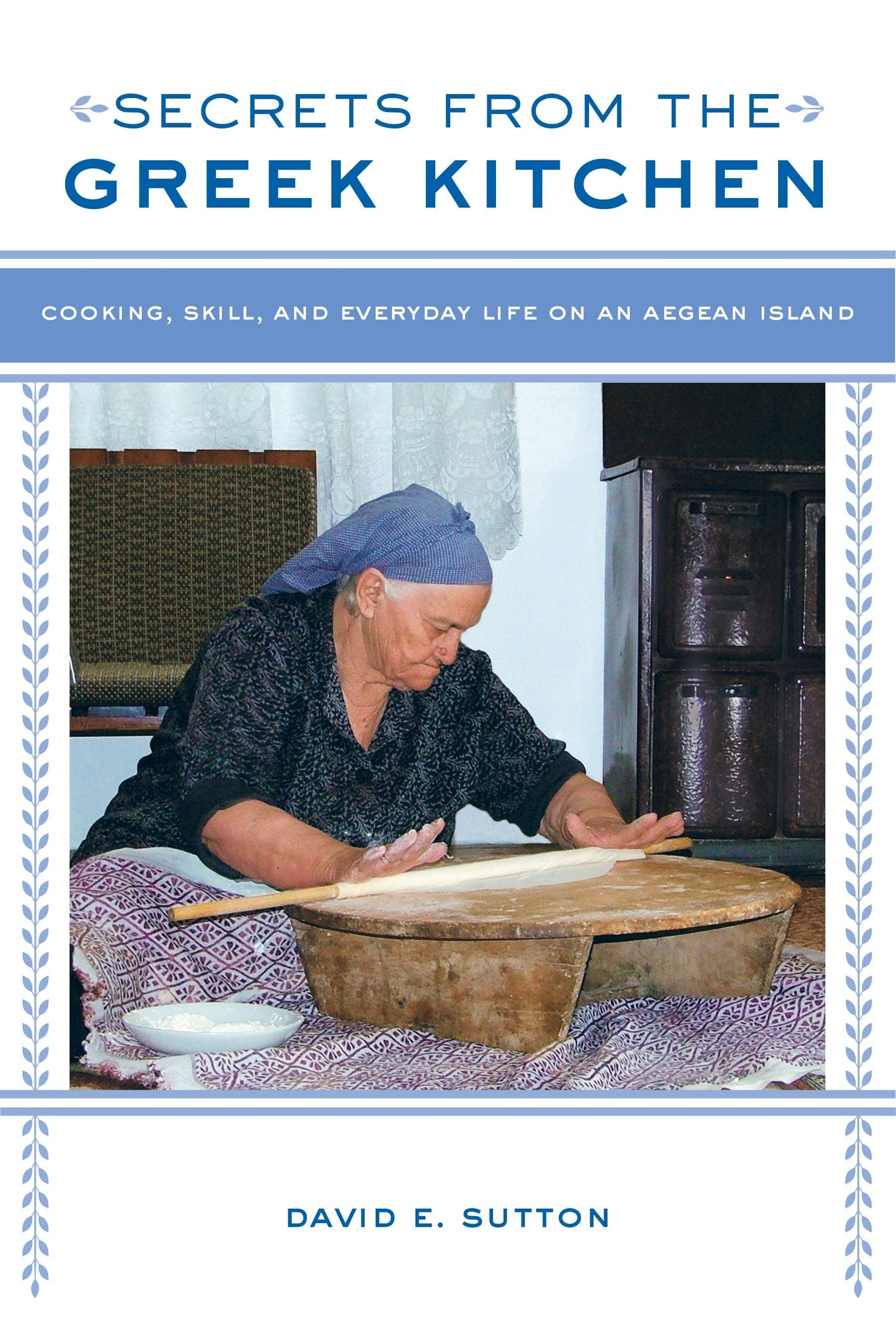 Book cover image for Secrets from the Greek Kitchen ISBN: 9780520959309