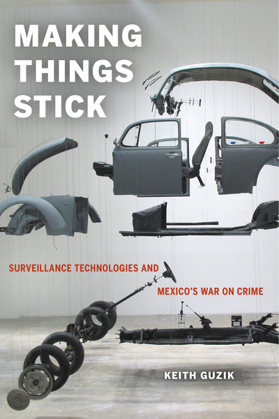 Cover image for Making Things Stick, isbn: 9780520959705