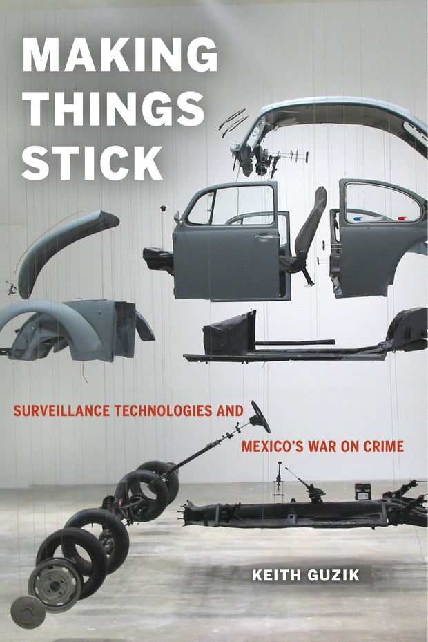 Cover image for Making Things Stick, isbn: 9780520959705