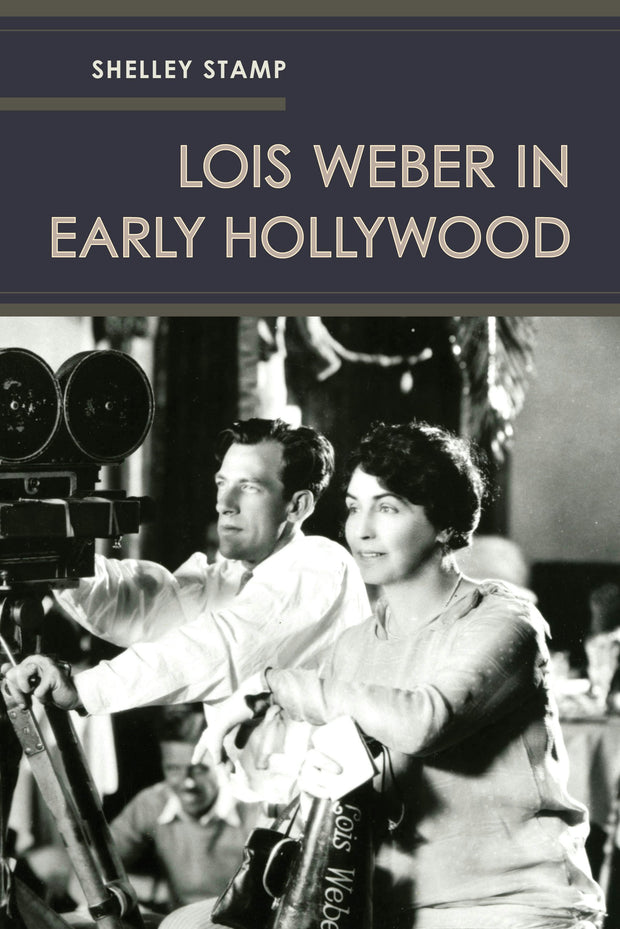 Cover image for Lois Weber in Early Hollywood, isbn: 9780520960084