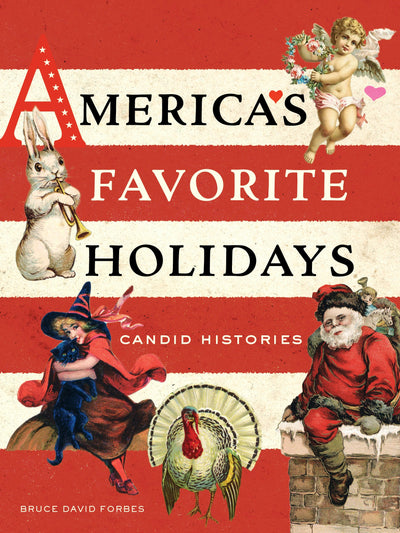 Cover image for America's Favorite Holidays, isbn: 9780520960442