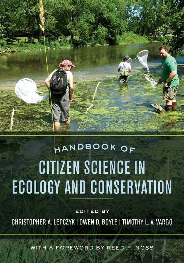 Cover image for Handbook of Citizen Science in Ecology and Conservation, isbn: 9780520960473