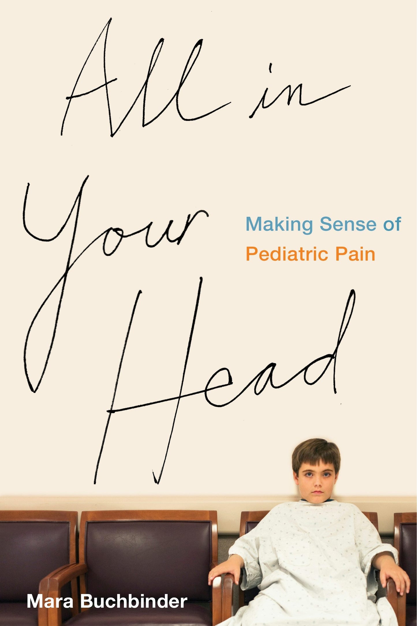 Book cover image for All in Your Head ISBN: 9780520960763