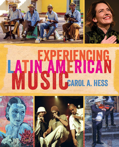 Cover image for Experiencing Latin American Music, isbn: 9780520961005