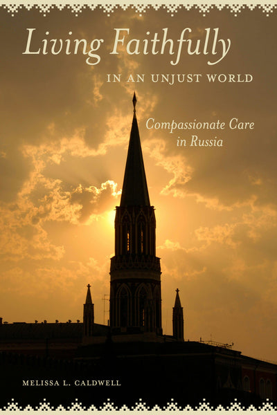 Cover image for Living Faithfully in an Unjust World, isbn: 9780520961210