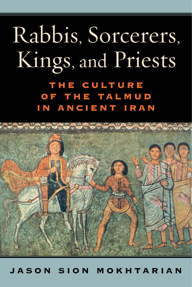 Cover image for Rabbis, Sorcerers, Kings, and Priests, isbn: 9780520961548