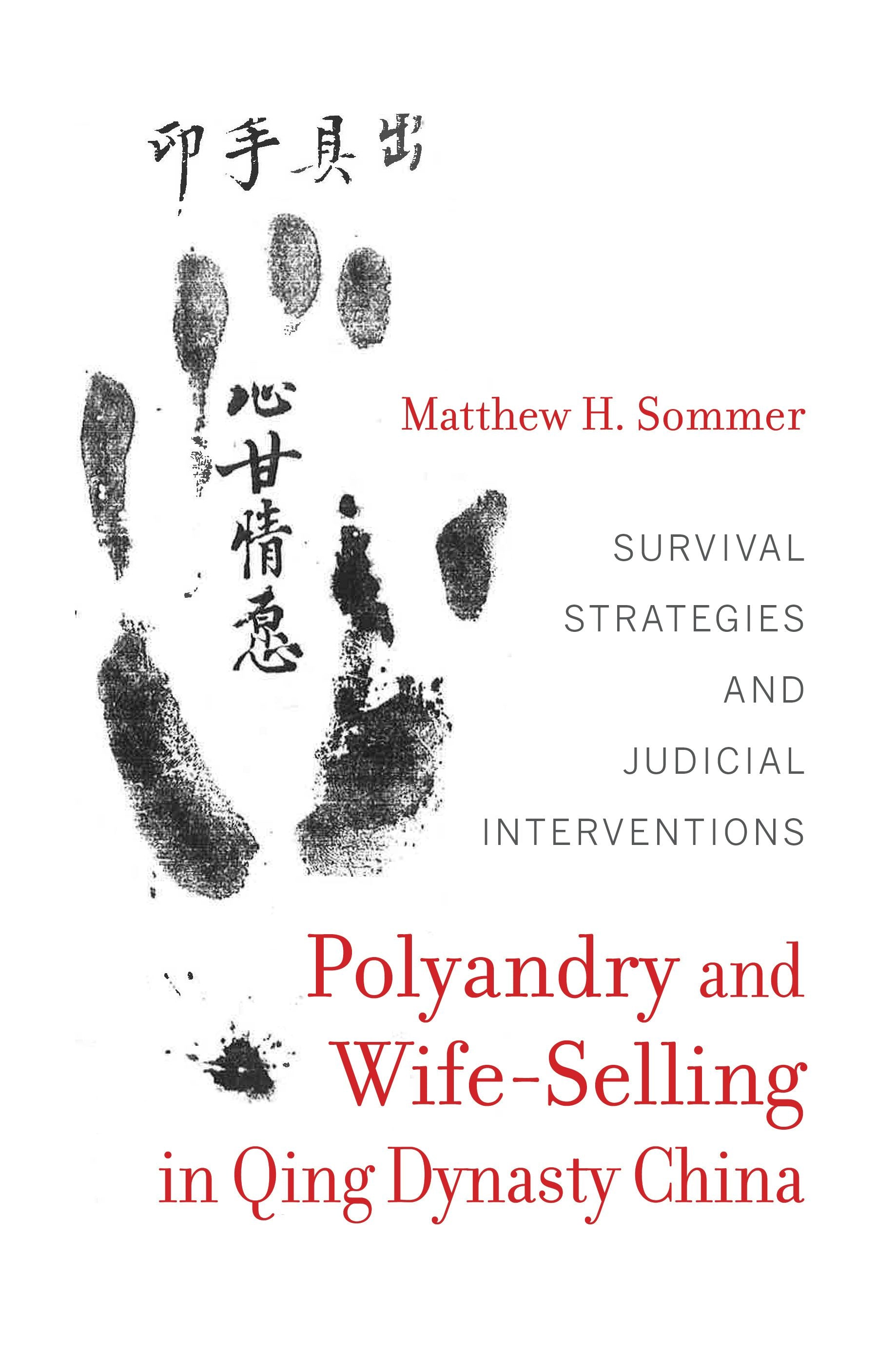 Book cover image for Polyandry and Wife-Selling in Qing Dynasty China ISBN: 9780520962194