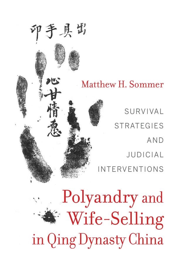 Cover image for Polyandry and Wife-Selling in Qing Dynasty China, isbn: 9780520962194