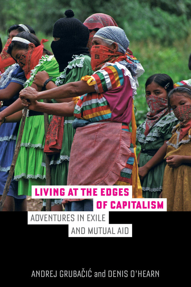Cover image for Living at the Edges of Capitalism, isbn: 9780520962484