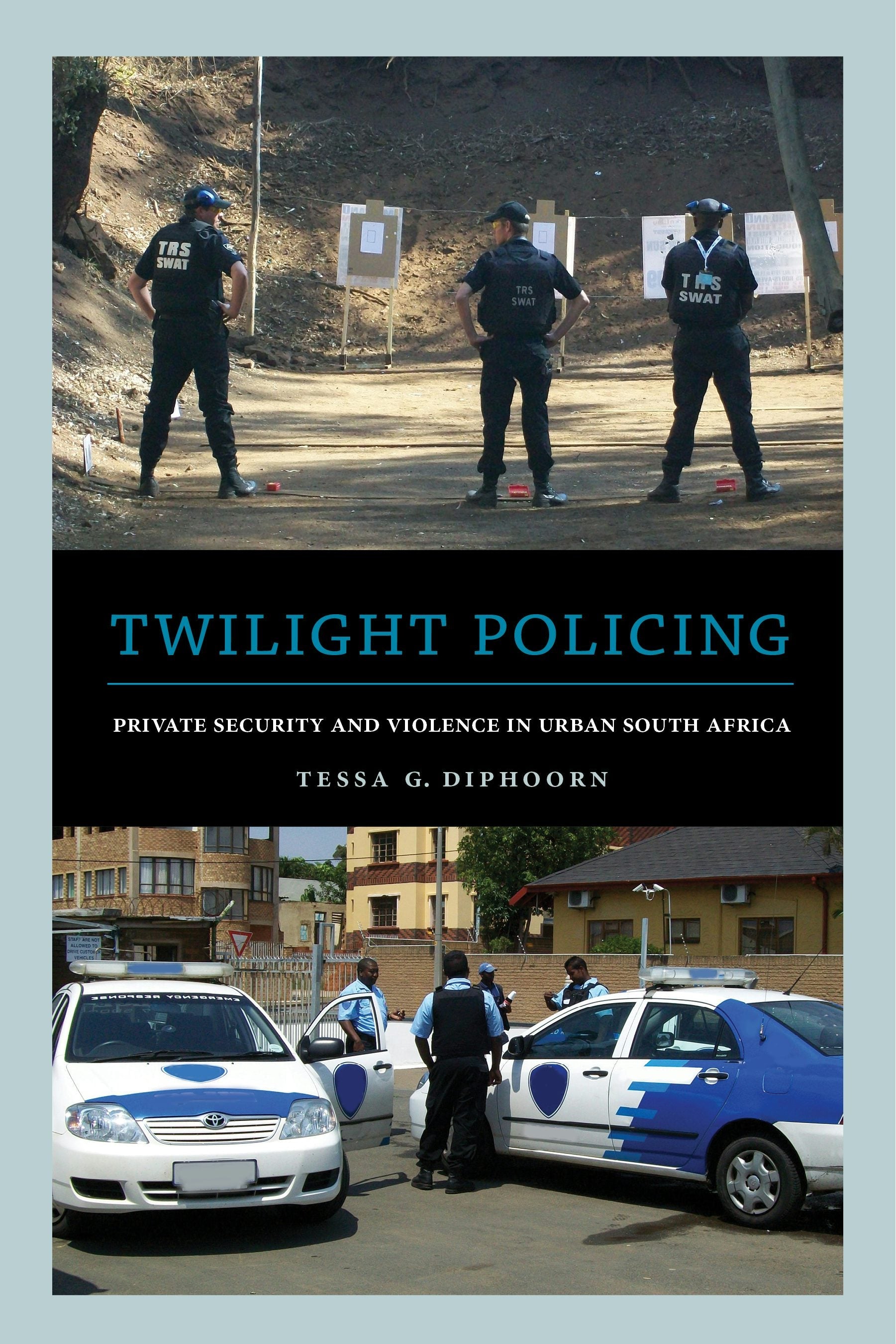 Book cover image for Twilight Policing ISBN: 9780520962507