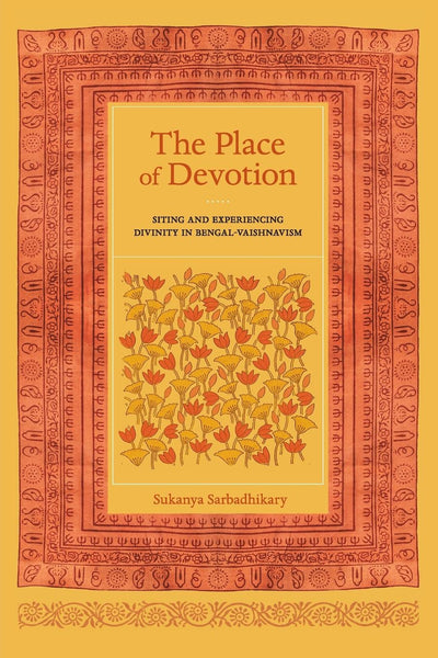 Cover image for The Place of Devotion, isbn: 9780520962668