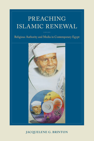 Cover image for Preaching Islamic Renewal, isbn: 9780520963214