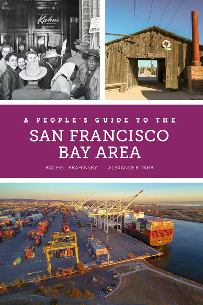 Cover image for A People's Guide to the San Francisco Bay Area, isbn: 9780520963320