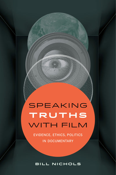 Cover image for Speaking Truths with Film, isbn: 9780520964587