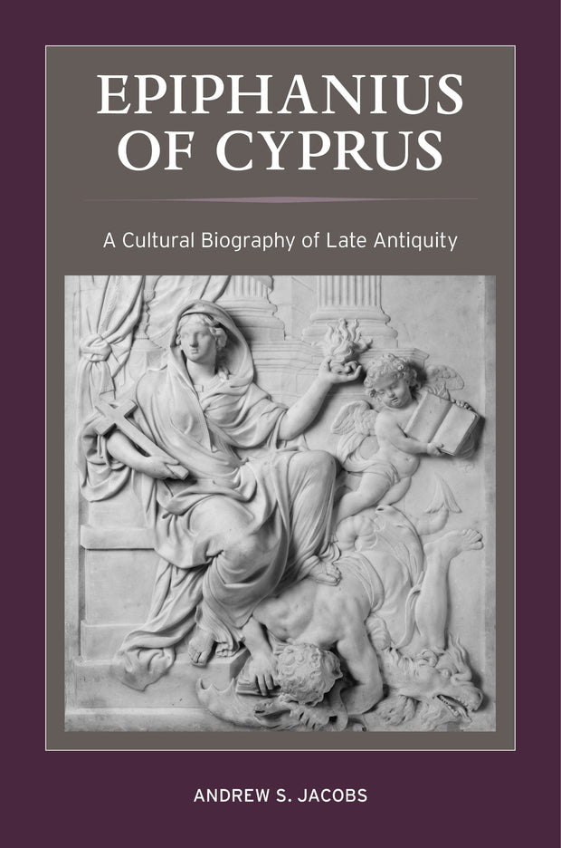 Cover image for Epiphanius of Cyprus, isbn: 9780520964983