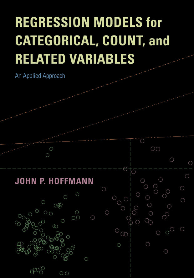 Cover image for Regression Models for Categorical, Count, and Related Variables, isbn: 9780520965492