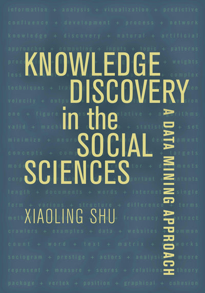 Cover image for Knowledge Discovery in the Social Sciences, isbn: 9780520965874