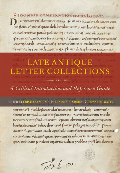 Cover image for Late Antique Letter Collections, isbn: 9780520966192