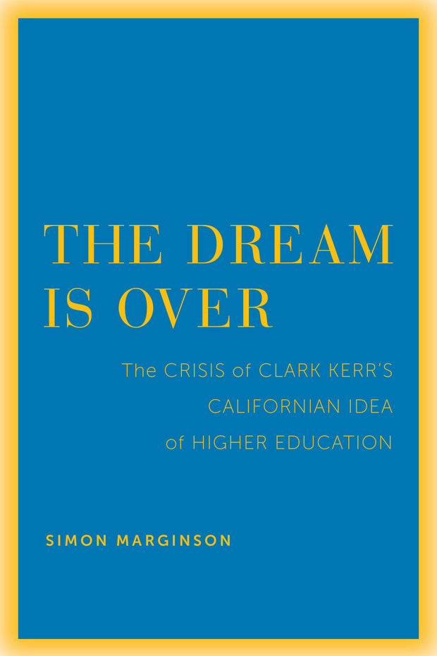 Cover image for The Dream Is Over, isbn: 9780520966208