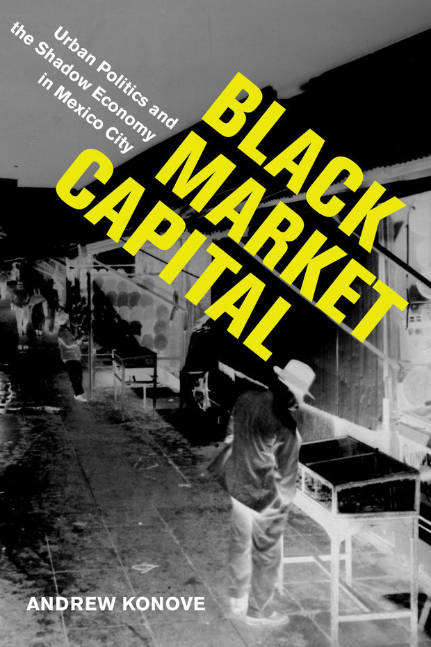 Cover image for Black Market Capital, isbn: 9780520966901