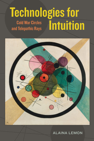 Cover image for Technologies for Intuition, isbn: 9780520967458