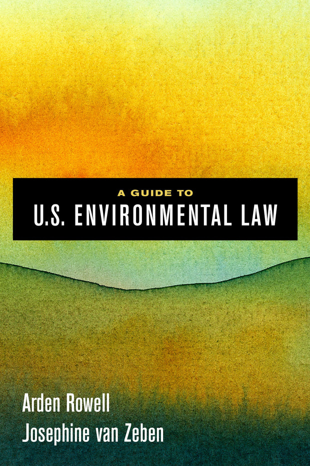 Cover image for A Guide to U.S. Environmental Law, isbn: 9780520968066
