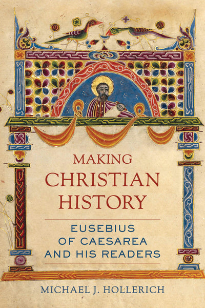 Cover image for Making Christian History, isbn: 9780520968134