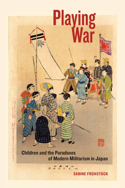 Cover image for Playing War, isbn: 9780520968233