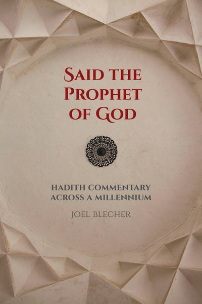Cover image for Said the Prophet of God, isbn: 9780520968677
