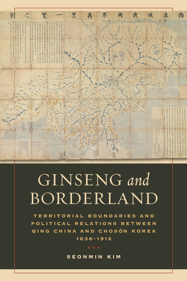 Cover image for Ginseng and Borderland, isbn: 9780520968714