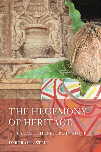 Cover image for The Hegemony of Heritage, isbn: 9780520968882