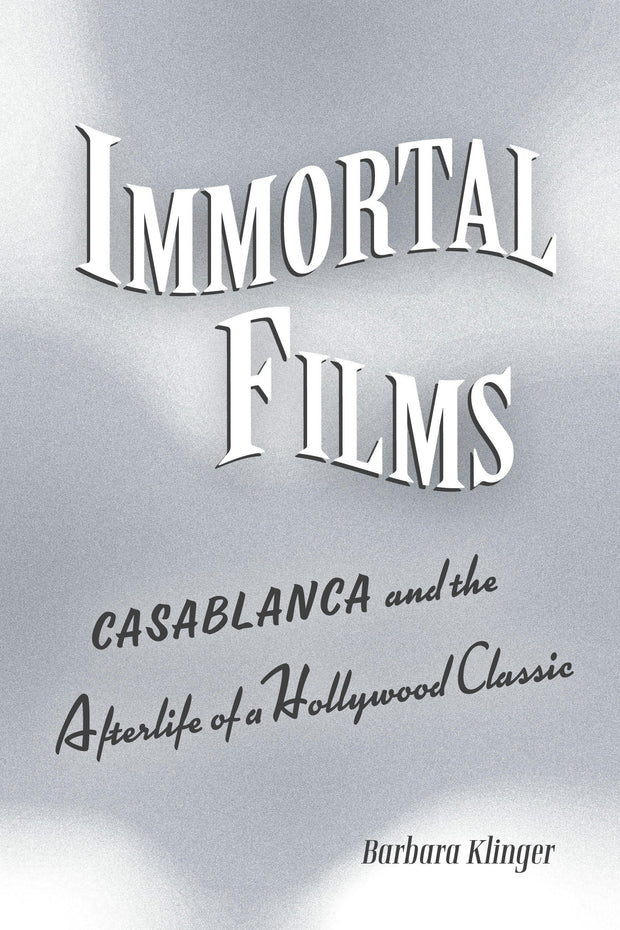 Cover image for Immortal Films, isbn: 9780520968950