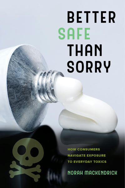 Cover image for Better Safe Than Sorry, isbn: 9780520969070