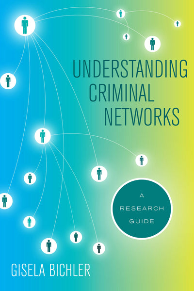 Cover image for Understanding Criminal Networks, isbn: 9780520969568