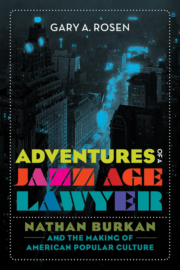 Cover image for Adventures of a Jazz Age Lawyer, isbn: 9780520969759