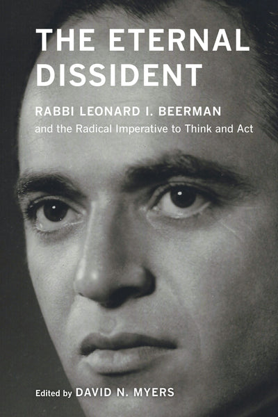 Cover image for The Eternal Dissident, isbn: 9780520969797