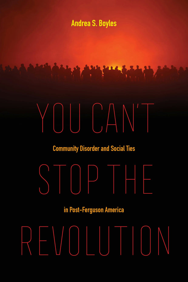 Cover image for You Can't Stop the Revolution, isbn: 9780520970502