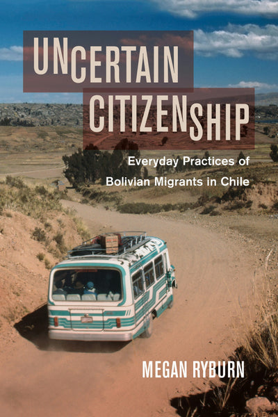 Cover image for Uncertain Citizenship, isbn: 9780520970793