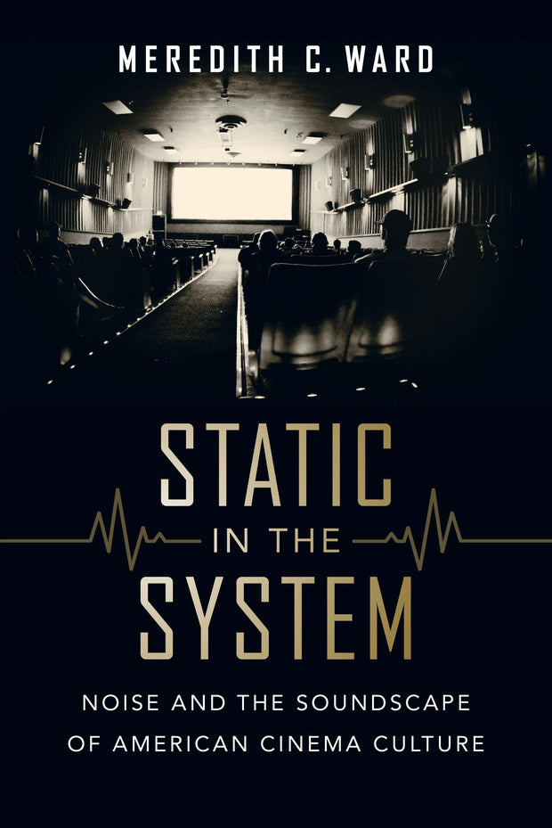 Cover image for Static in the System, isbn: 9780520971196