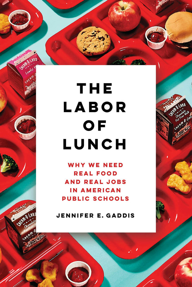 Cover image for The Labor of Lunch, isbn: 9780520971592